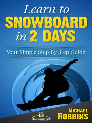 cover image of Learn to Snowboard in 2 Days